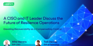 A CISO and IT Leader Discuss the Future of Resilience Operations: Elevating Recoverability as a Compensating Control