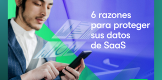 Razones principales para proteger sus datos de SaaS